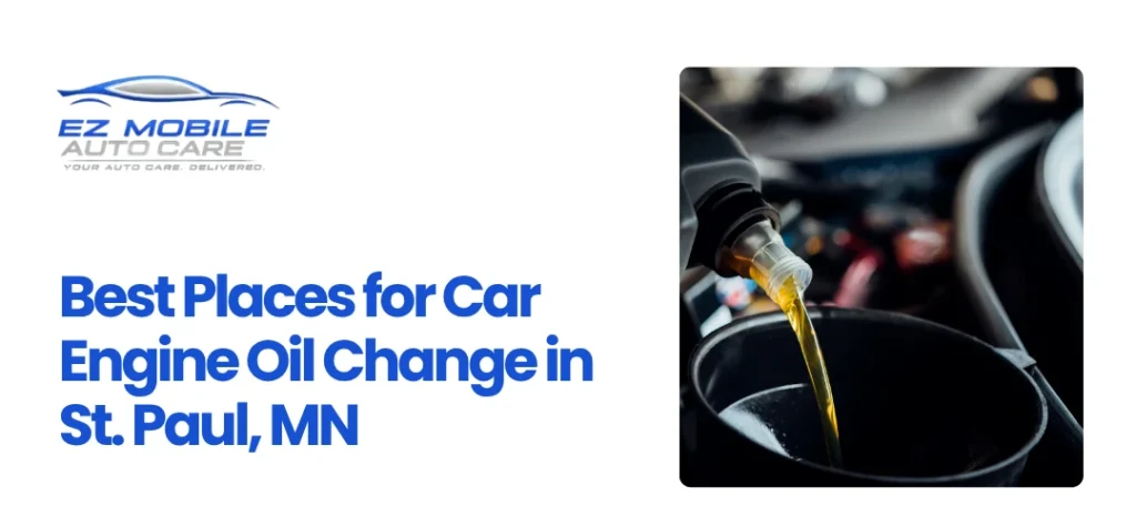 Car Engine Oil Change St. Paul, MN